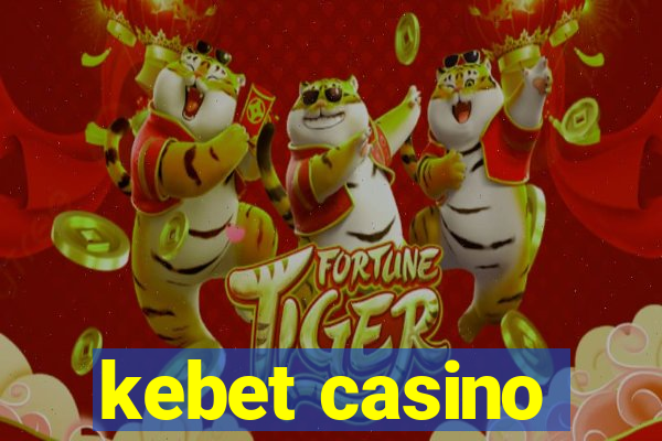 kebet casino